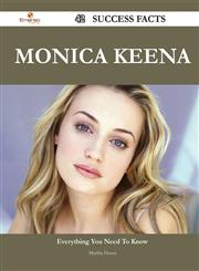 Monica Keena 42 Success Facts - Everything You Need to Know about Monica Keena,1488547157,9781488547157