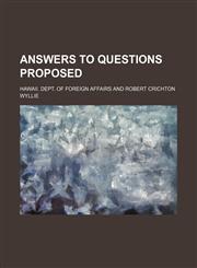 Answers to Questions Proposed,1151310425,9781151310422