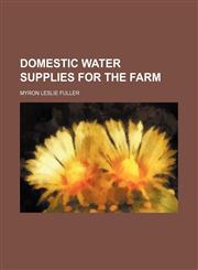 Domestic water supplies for the farm,1152241400,9781152241404