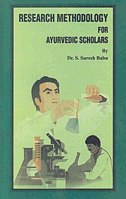 Research Methodology for Ayurvedic Scholars 2nd Edition