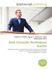 José Gonzalo Rodríguez Gacha,6135633791,9786135633795