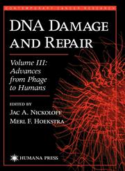 DNA Damage and Repair Advances from Phage to Humans Vol. 1,0896038033,9780896038035