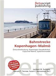 Bahnstrecke Kopenhagen-Malmö,6135031872,9786135031874