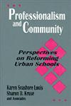 Professionalism and Community Perspectives on Reforming Urban Schools,0803962533,9780803962538