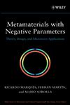Metamaterials with Negative Parameters Theory, Design, and Microwave Applications,0471745820,9780471745822