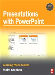 Presentations with PowerPoint Learning Made Simple,0750681888,9780750681889
