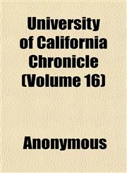 University of California Chronicle (Volume 16),1151833843,9781151833846