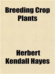 Breeding Crop Plants,1152629018,9781152629011