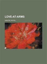 Love-At-Arms,115363841X,9781153638418
