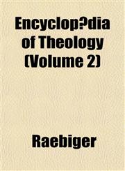 Encyclopædia of Theology (Volume 2),1152648969,9781152648968