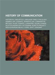 History of communication Historical linguistics, Language family, Philology, Grimm's law, Cognate, Verner's law, Comparative method,1234578271,9781234578275
