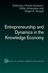 Entrepreneurship and Dynamics in the Knowledge Economy,0415701635,9780415701631