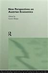 New Perspectives on Austrian Economics,041512283X,9780415122832