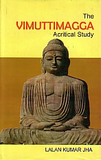 The Vimuttimaggan A Critical Study 1st Edition,818670079X,9788186700792