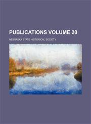 Publications Volume 20,1150587946,9781150587948