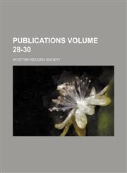 Publications Volume 28-30,1130679632,9781130679632