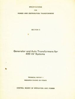 Specifications for Power and Distribution Transformers - Section G : Generator and Auto Transformers for 400 KV Systems
