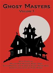 Ghost Masters, Volume 1,1604594861,9781604594867