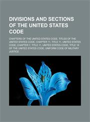 Divisions and sections of the United States Code Chapters of the United States Code, Titles of the United States Code, Chapter 11, Title 11,1233149105,9781233149100