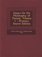 Essays On the Philosophy of Theism, Volume 1 - Primary Source Edition,1287721346,9781287721345