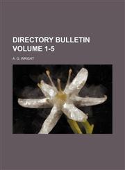 Directory bulletin Volume 1-5,1232251003,9781232251002