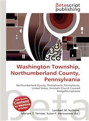 Washington Township, Northumberland County, Pennsylvania,6134470015,9786134470018