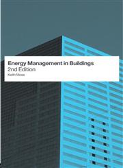 Energy Management in Buildings 2nd Edition,0415353920,9780415353922