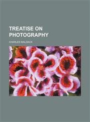 Treatise on Photography,1150013133,9781150013133