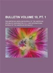 Bulletin Volume 10, pt. 1,1236991303,9781236991300