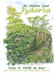 The Hidden Land Tyderia,1611023998,9781611023992