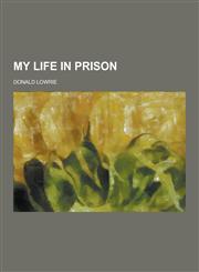 My Life in Prison,1230288813,9781230288819
