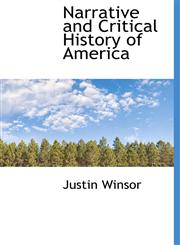 Narrative and Critical History of America,1117127184,9781117127187
