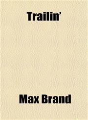 Trailin',1151147869,9781151147868