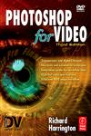 Photoshop for Video 3rd Edition,0240809262,9780240809267