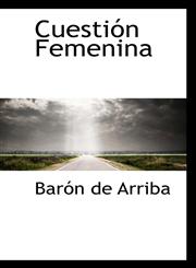 Cuestión Femenina,1110837690,9781110837694