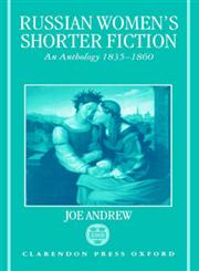 Russian Women's Shorter Fiction An Anthology, 1835-1860,019815884X,9780198158844