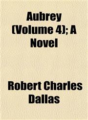 Aubrey (Volume 4); A Novel,1151903116,9781151903112