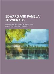 Edward and Pamela Fitzgerald; being some account of their lives,1150438827,9781150438820