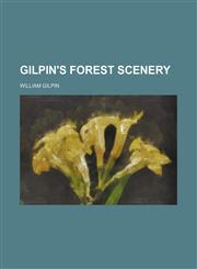 Gilpin's Forest scenery,1150663863,9781150663864