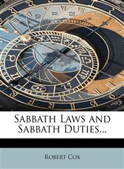 Sabbath Laws and Sabbath Duties...,1116182289,9781116182286