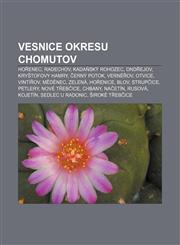 Vesnice okresu Chomutov Hořenec, Radechov, Kadaňský Rohozec, Ondřejov, Kryštofovy Hamry, Černý Potok, Vernéřov, Otvice, Vintířov, Měděnec,1232860050,9781232860051