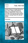 Verbatim Report of a Charge Delivered by Hon. John A. Peters, Chief Justice of Maine, at the December Term of the Supreme Judicial Court, in Knox Coun,1275512585,9781275512580