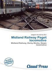 Midland Railway Paget locomotive,6136955571,9786136955575