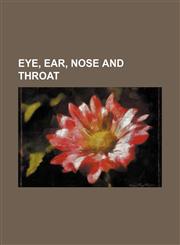 Eye, Ear, Nose and Throat,1458874818,9781458874818