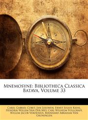 Mnemosyne Bibliotheca Classica Batava, Volume 33,114982297X,9781149822975