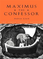 Maximus the Confessor,041511845X,9780415118453