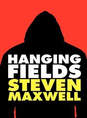 Hanging Fields,0982280947,9780982280942