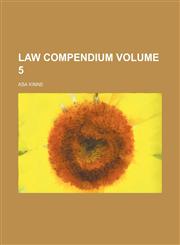 Law compendium Volume 5,1150586192,9781150586194