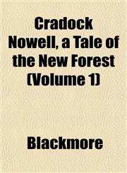 Cradock Nowell, a Tale of the New Forest (Volume 1),1152011790,9781152011793