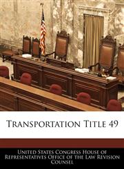 Transportation Title 49,124095655X,9781240956555